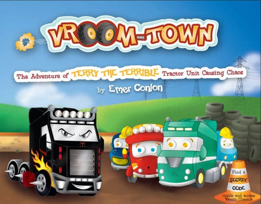 Vroom-Town: The Adventure of Terry The Terrible Tractor Unit Causing Chaos